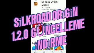 Silkroad Origin Mobile 120 YENİ GÜNCELLEME İNDİR silkroadoriginmobile [upl. by Eppesiug]