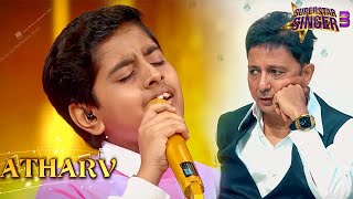 Superstar Singer 3 Atharv Bakshis Soulful Performance Made Sukhwinder Singh Emotional  Ss3 [upl. by Rivard]