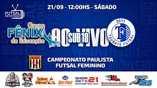 CAMPEONATO PAULISTA FEMININO  FENIX X TAUBATE  SUB 18 [upl. by Valentina]