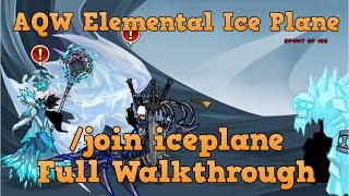 AQW Elemental Planes Full Walkthough  join iceplane [upl. by Ocana]