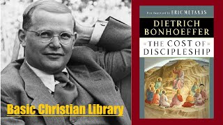 WHY cults WHY Nazi Germany Basic Library  DIETRICH BONHOEFFER quotThe Cost of Discipleshipquot [upl. by Cirre]