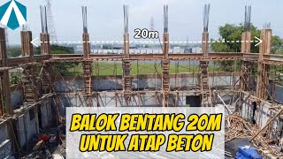 Balok bentang 20m untuk dak roof top [upl. by Bethanne970]