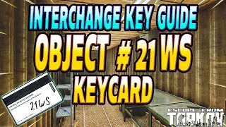 Object 21WS Keycard  Key Guide  Escape From Tarkov [upl. by O'Brien439]