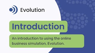 Learn how to use the online business simulation Evolution [upl. by Nanreik]