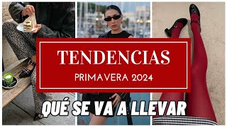 TENDENCIAS DE MODA PRIMAVERA 2024  Qué se va a llevar [upl. by Camilia]