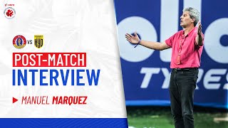 Manuel Marquez  SCEB vs HFC  Postmatch PC  Match 70  Hero ISL 202122 [upl. by Ahcas693]