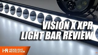 Vision X XPR LED Light Bar Review  Headlight Revolution [upl. by Rebhun]