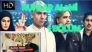 Ruhlar aləmi 1 Bölüm720p [upl. by Derek]