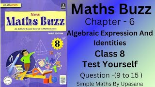 New Maths Buzz  Class8  Headword  Chapter 6  Algebraic Expression  Test Yourself Q9 to 15 [upl. by Wina808]