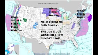 Joe amp Joe Weather Show Winter Storm Watches Much of the Northeast Special Guest Met Dave Tolleris [upl. by Stesha]