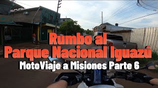 Rumbo al Parque Nacional Iguazú  MotoViaje a Misiones Parte 6 [upl. by Rehtae]