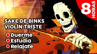 Sake de Binks en Violin  Binks no sake  musica para dormir relajarse  Musica de One Piece Brook [upl. by Ecissej]