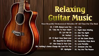 Best Romantic Guitar Music of All Time  Sweet Guitar Melodies Bring You Back To Your Youth [upl. by Zenitram]