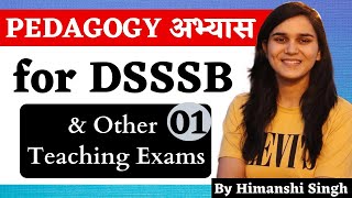 Pedagogy अभ्यास for DSSSB KVS CTET SUPERTET amp Other Teaching Exams by Himanshi Singh [upl. by Sucramad17]