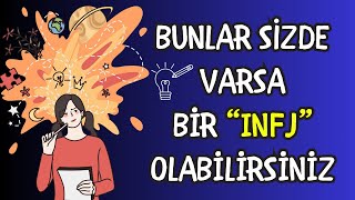 INFJ misiniz  Dünyanın En Nadir Kişilik Tipi INFJ Olduğunuzu Gösteren 15 İşaret [upl. by Lyda]