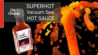 🔥 Splash of Lava Hot Sauce 🔥  Vacuum bag fermentation [upl. by Fradin]