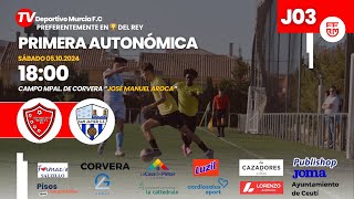 DEPORTIVO MURCIA FC  SAN JAVIER CF  JORNADA 03 PRIMERA AUTONÓMICA [upl. by Shaylyn]