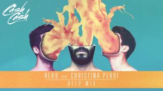 Cash Cash  Hero feat Christina Perri Deep Mix [upl. by Karney482]