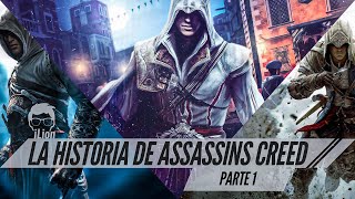 TODA La Historia de Assassins Creed Parte 1 AC 1 a AC 3 [upl. by Enyrhtak]