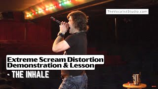 How to Inhale Screamo Distortion When Singing  How to get Better at Singing  The Vocalist Studio [upl. by Canter]