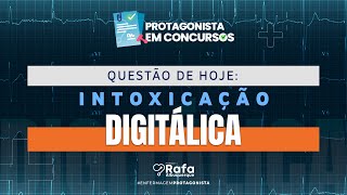 Questão de Concurso Enfermagem  Intoxicação Digitálica [upl. by Eilac]