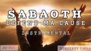 SABAOTH défend ma cause  instrumental prier méditation déclaration [upl. by Yorled]