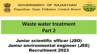 🔴wastewater treatment process lecture 2  RSPCB JSO JEE COURSE ENVIROCADEMY [upl. by Tirza]