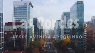 LAS CONDES DRONE DESDE AV APOQUINDO METRO ALCANTARA  SANTIAGO DE CHILE [upl. by Festa]