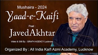 Janab Javed Akhtar  مشاعرہ یاد کیفی  Mushaira Yaad e Kaifi  All India Kaifi Azmi Academy Lucknow [upl. by Merill]