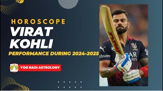 Virat Kohli Horoscope Performance during 202425 in Nadi Astrology viratkohli astrology cricket [upl. by Coltin]