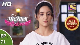 Patiala Babes  Ep 71  Full Episode  5th March 2019 [upl. by Nahk595]