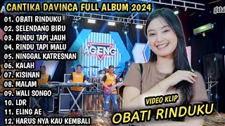 CANTIKA DAVINCA FULL ALBUM  OBATI RINDUKU  DANGDUT KOPLO TERBARU 2024 [upl. by Ahsiekat]