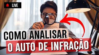 COMO ANALISAR O AUTO DE INFRAÇÃO DE TRÂNSITO 🔍 [upl. by Silvestro]