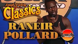 Raneir Pollard  Cash Me Outside  Laugh Factory Classics  Stand Up Comedy [upl. by Ymiaj288]