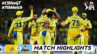 CSK vs GT 7th Match IPL 2024 Highlights  IPL Highlights 2024  CSK vs GT highlights today [upl. by Bor]