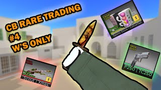 Ws Only 4  CB Rare Trading [upl. by Aicram]