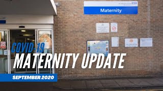 Maternity Update  11 September 2020 [upl. by Cleopatra]