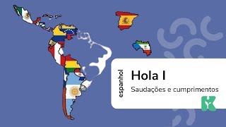 Hola I  Curso de Espanhol  Módulo Básico  Aula 01 [upl. by Dnalevelc]