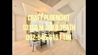 CRAFT PLOENCHIT  101SQM 3BED 3BATH พาทัวร์ห้องตัวอย่าง [upl. by Kcirrag795]