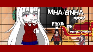 BNHAMHA react to FYn as Yumeko Jabami in EN and FR part 13 [upl. by Sobel]