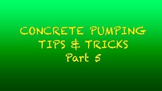 Concrete pumping Tips amp Tricks  part 5 [upl. by Deehahs643]