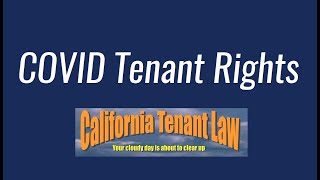 COVID Evictions and Tenant Rights  What to do and more from CalTenantLawcom [upl. by Neerak529]