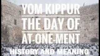 The True History and Meaning behind Yom Kippur [upl. by Acinorrev]