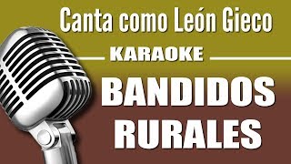 León Gieco  Bandidos Rurales  Karaoke Vision [upl. by Arret]