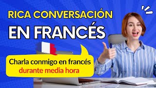 CONVERSACIÓN BÁSICA EN FRANCÉS  APRENDER FRANCÉS DESDE CERO PARA PRINCIPIANTES  Curso 48 [upl. by Anoid]