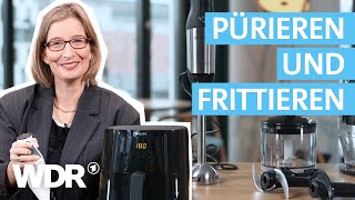 Stabmixer amp Heißluftfritteuse Teures Markengerät oder DrogerieAlternative  HaushaltsCheck  WDR [upl. by Pearle]