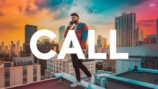 Call Official Music Video New Punjabi Songs 2024  Punjabi Songs 2024 [upl. by Atteirneh683]