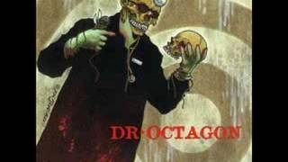 Dr Octagon  Im Destructive [upl. by Anayra]