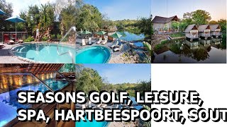 Seasons Golf Leisure Spa Hartbeespoort South Africa [upl. by Avehs]