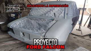 EPI 10 PT1 quotEl Falcon está quedando una locuraquotProyecto Ford Falcon [upl. by Sixla]